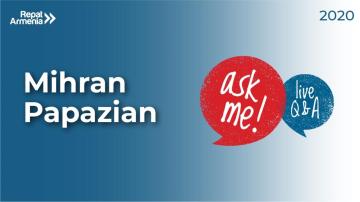 Ask Me: Live Q&A with Mihran Papazian. #AskRepat