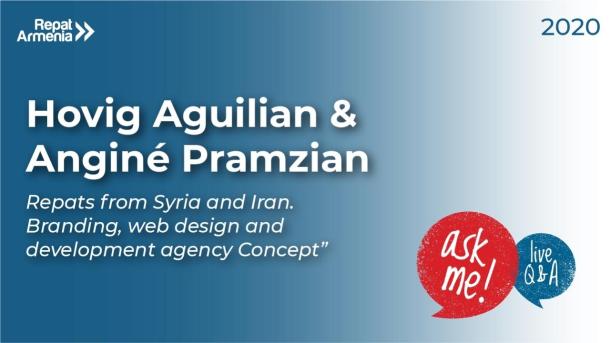 Ask Me: Live Q&A with Hovig Aguilian and Anginé Pramzian. #AskRepat Ask Me: Live Q&A with Hovig Aguilian and Anginé Pramzian. #AskRepat