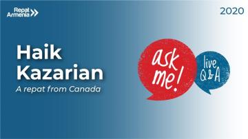 Ask Me: Live Q&A with Haik Kazarian
