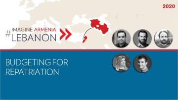''Budgeting for Repatriation'' #ImagineArmeniaLebanon