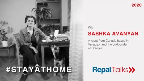 #RepatTalks: Stay at Home with Sashka Avanyan