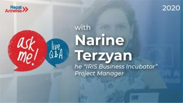 Ask Me: Live Q&A with Narine Terzyan, the IRIS Business Incubator Project Manager